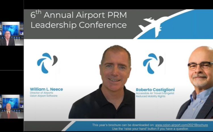  Video – 1. William L. Neece and Roberto Castiglioni Open the 6th Annual Airport PRM Leadership Conference