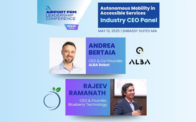 Special Panel Announcement! Autonomous Mobility in Accessible Services: Industry CEO Panel